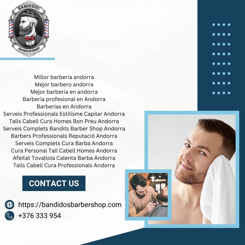 Serveis Complets Bandits Barber Shop Andorra
